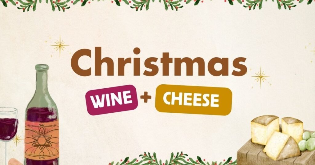 Christmas Wine And Cheese